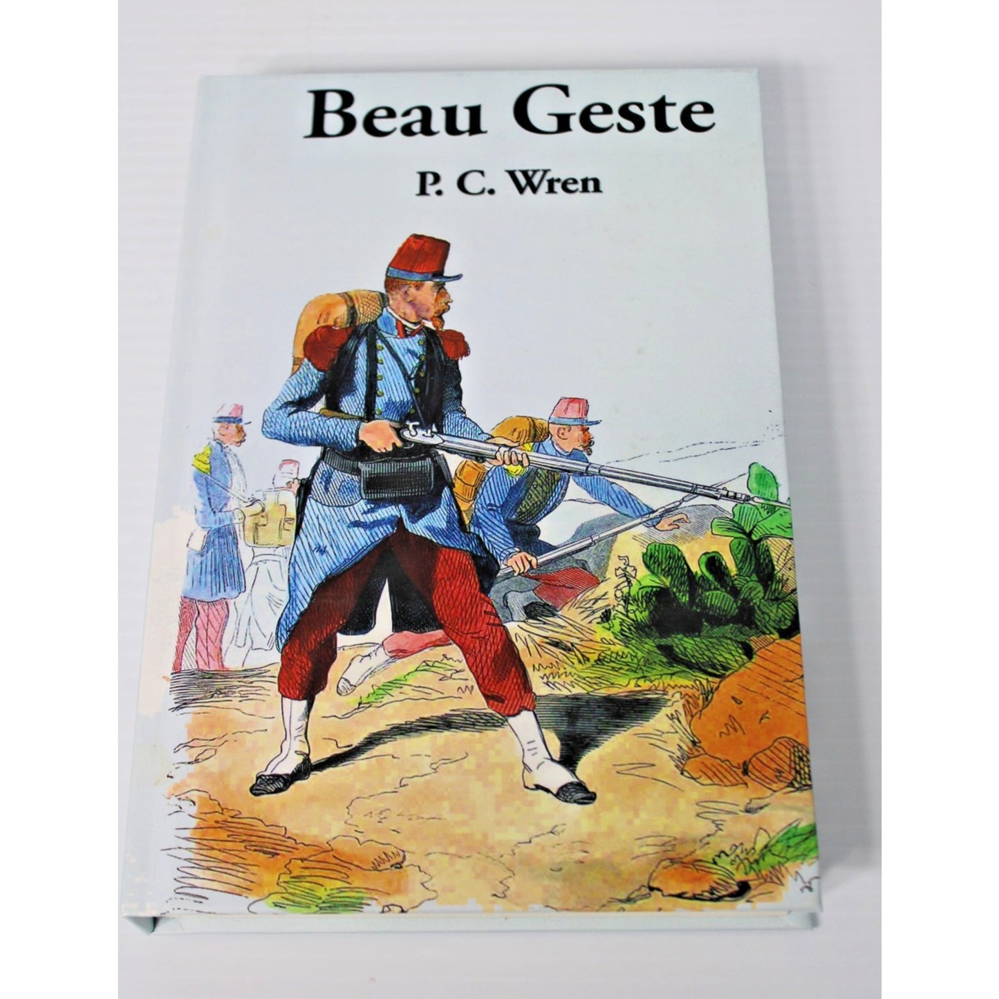 Beau Geste by P.C. Wren, 2020 Wilder Publications, Hardcover