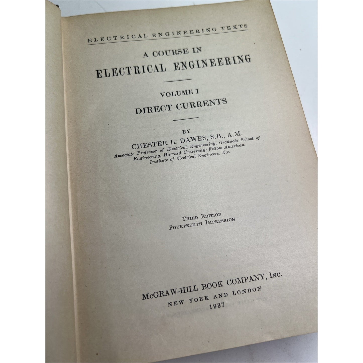 Electrical Engineering Texts A Course in Electrical Engineering Volume 1 HC 1937