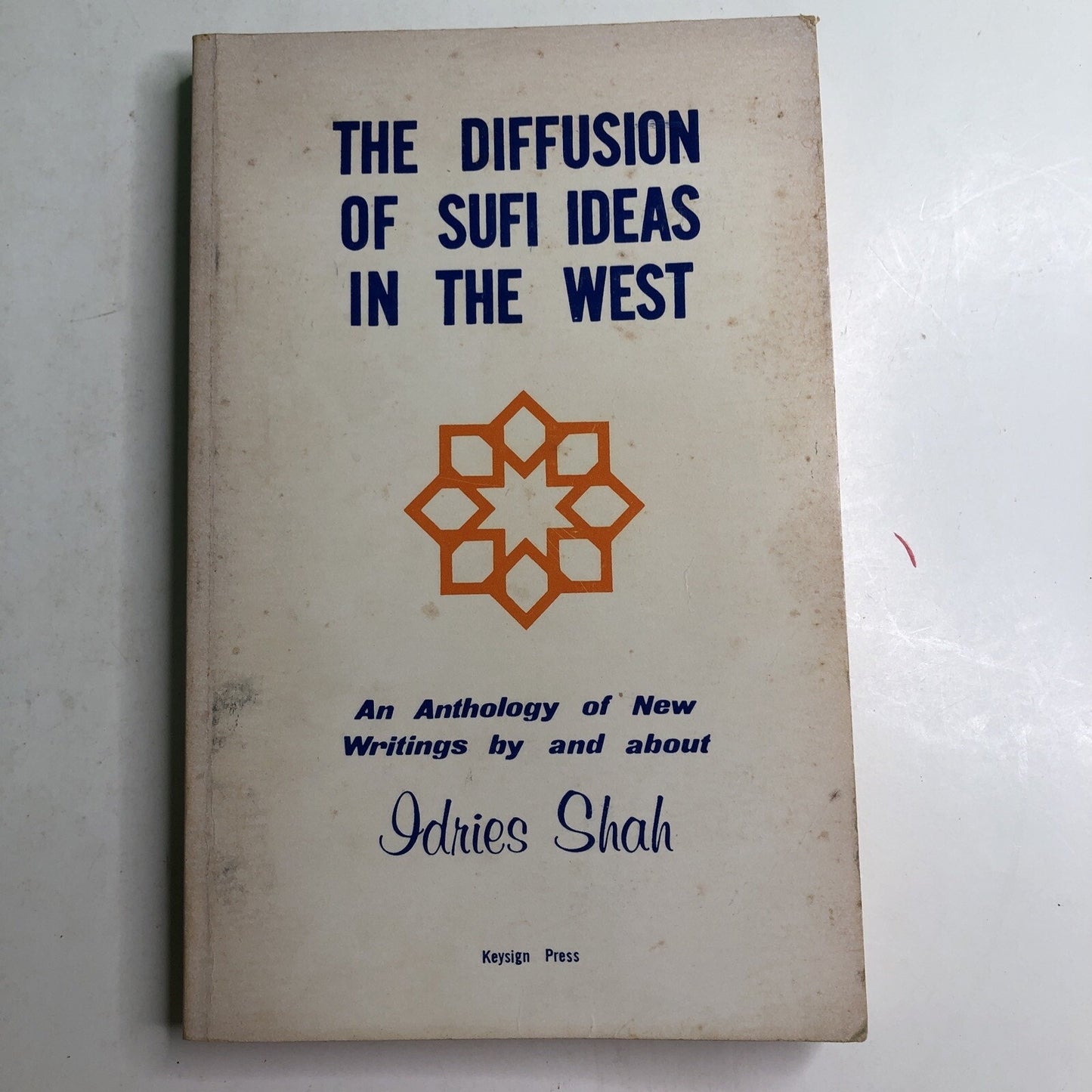 The Diffusion Of Sufi Ideas In The West by Idries Shah 1972