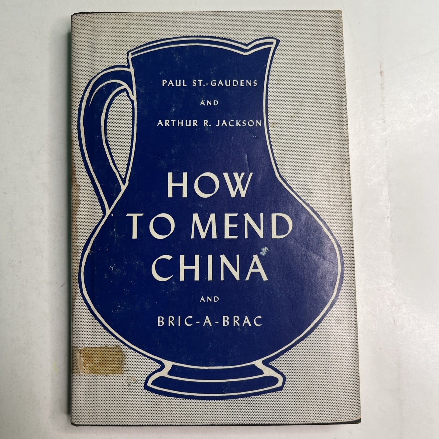 How To Mend China And Bric A Brac 1953 HC DJ by St. Gaudens & Jackson 2nd Pr
