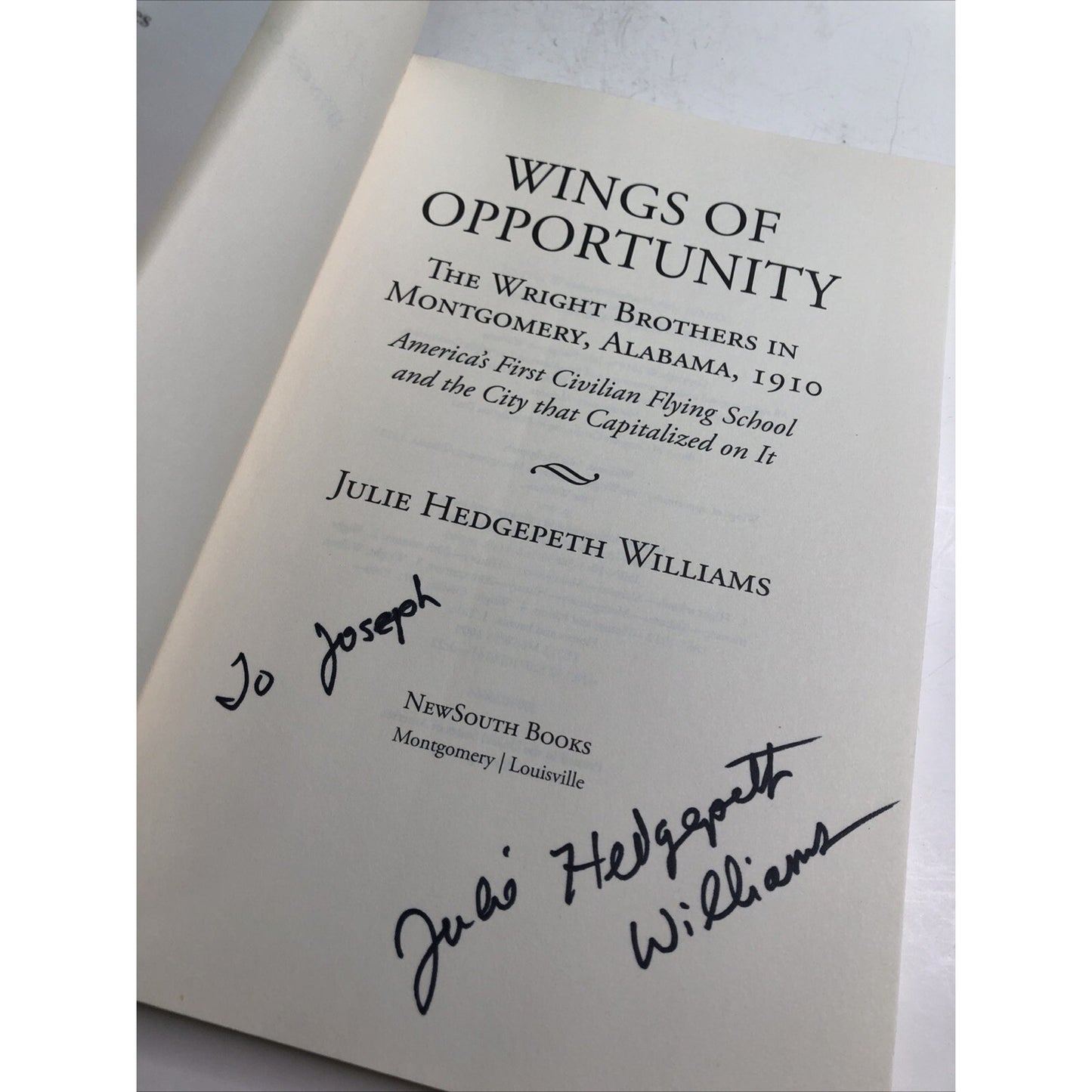 WINGS OF OPPORTUNITY: THE WRIGHT BROTHERS IN AL Signed By Julie Williams 2010 PB