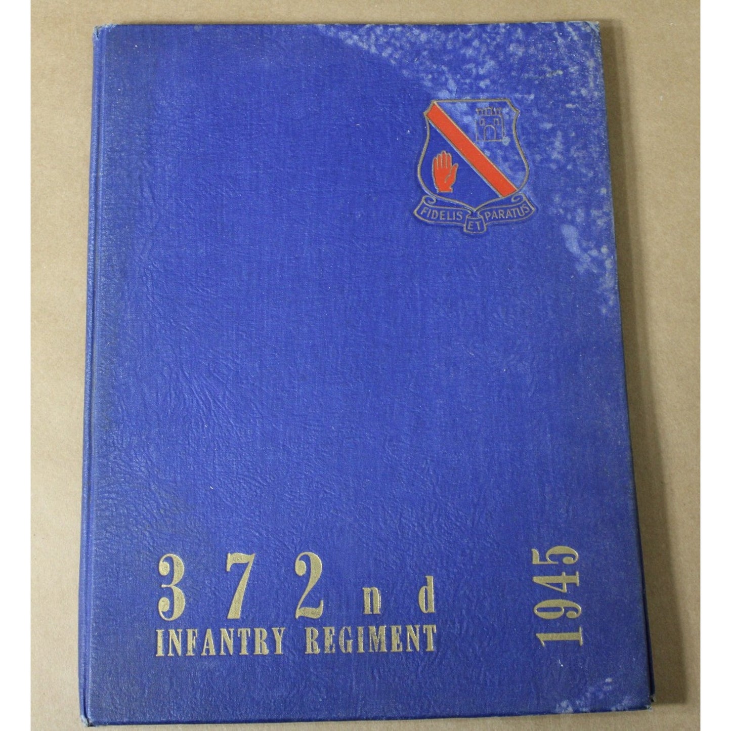 1945 WWII 372nd Infantry Regiment Yearbook US Army Fort Huachua, AZ