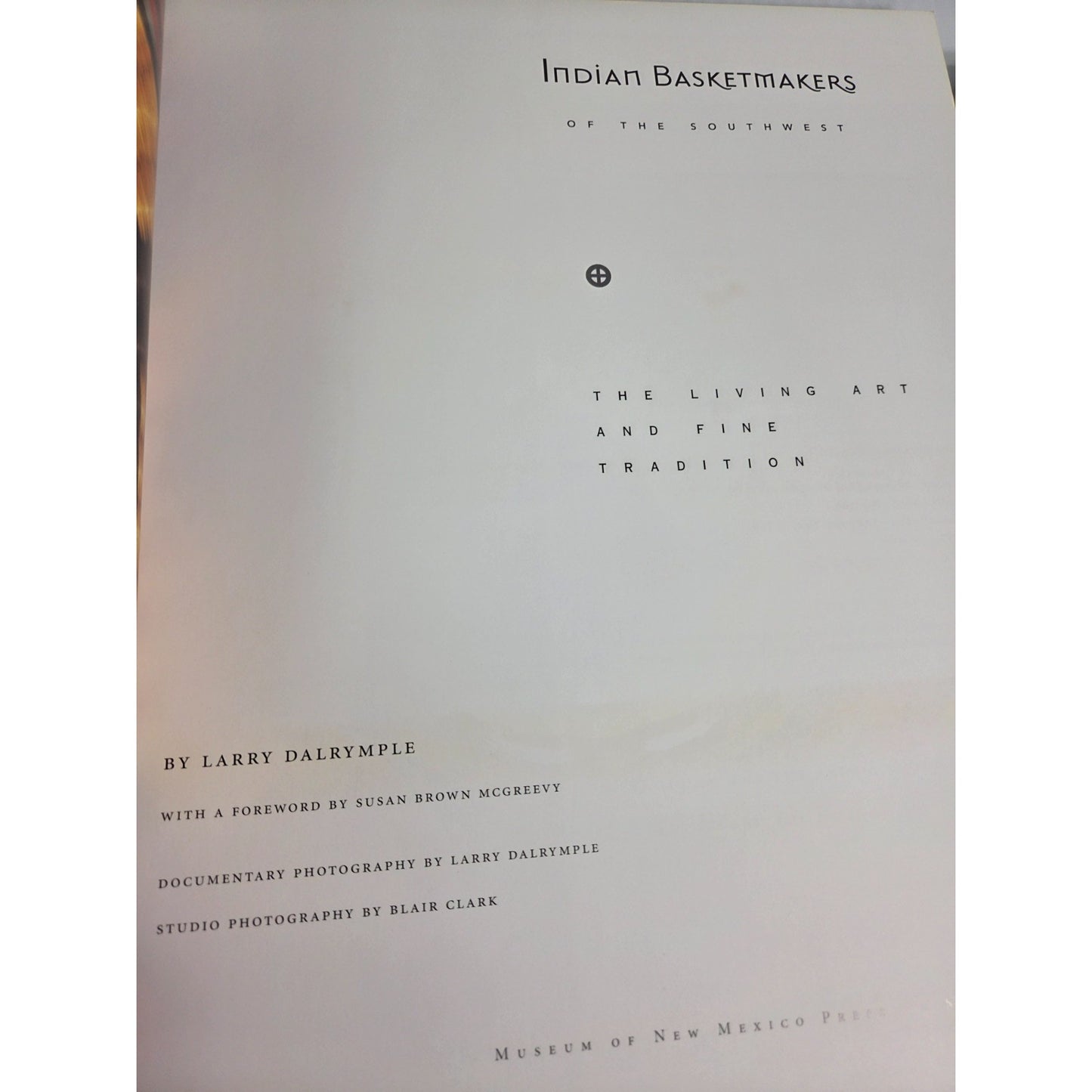 Indian Basketmakers 2-Book Set by Larry Dalrymple: Southwest & California GB