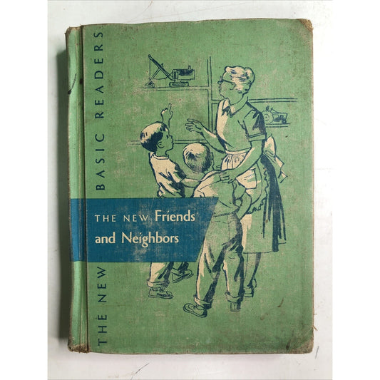Rare 1956 The New Friends and Neighbors Dick and Jane New Basic Readers HC