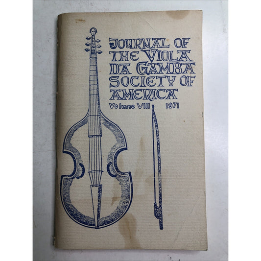 Journal of the Viola Da Gamba Society of America Volume 8 1971