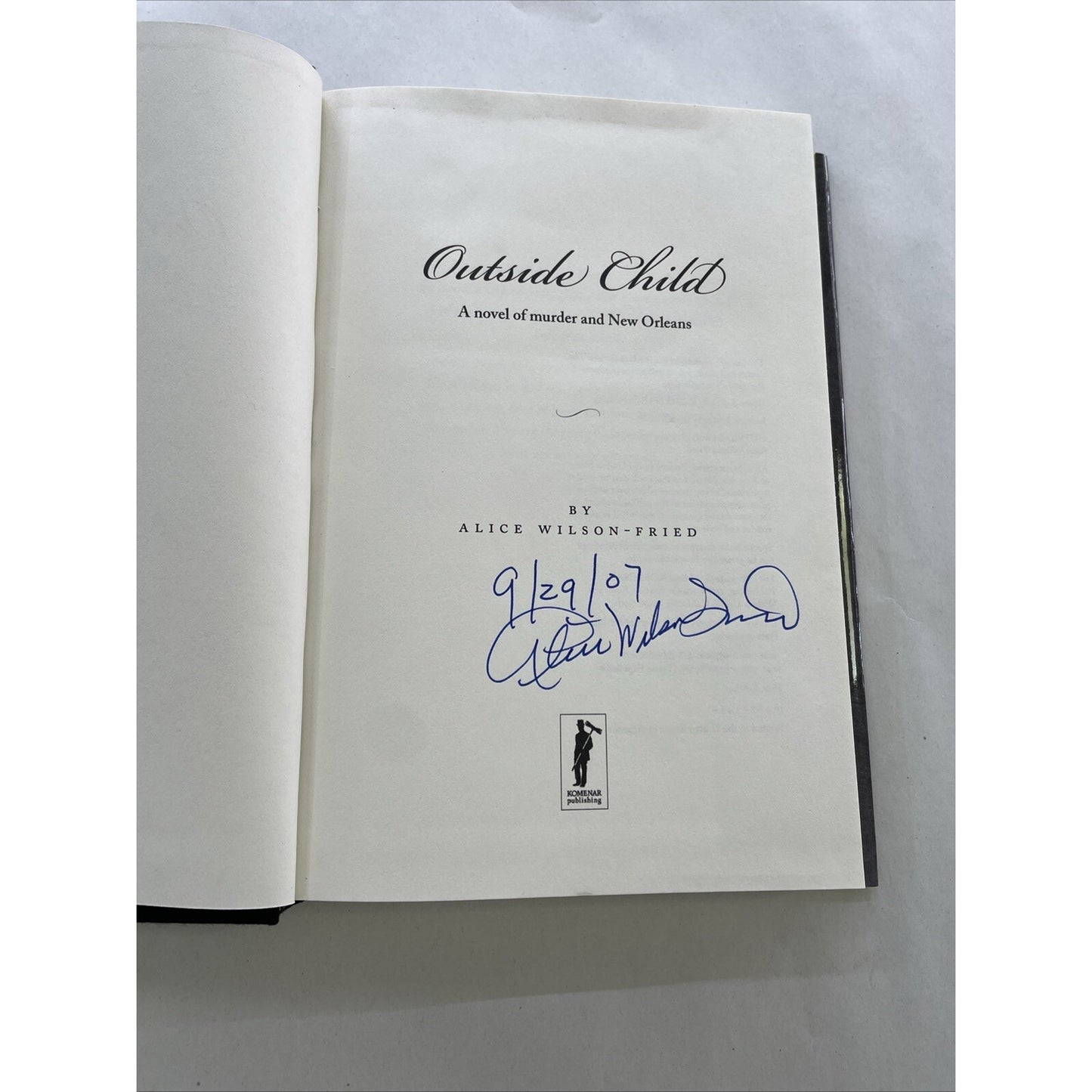 Outside Child : A Novel of Murder and New Orleans by Wilson-Fried AUTHOR SIGNED