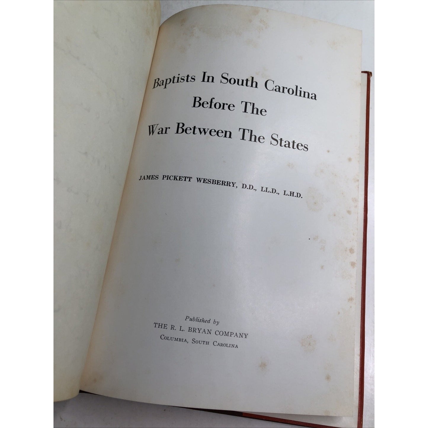 Signed Baptists In South Carolina Before The War Between The States 1st Edition