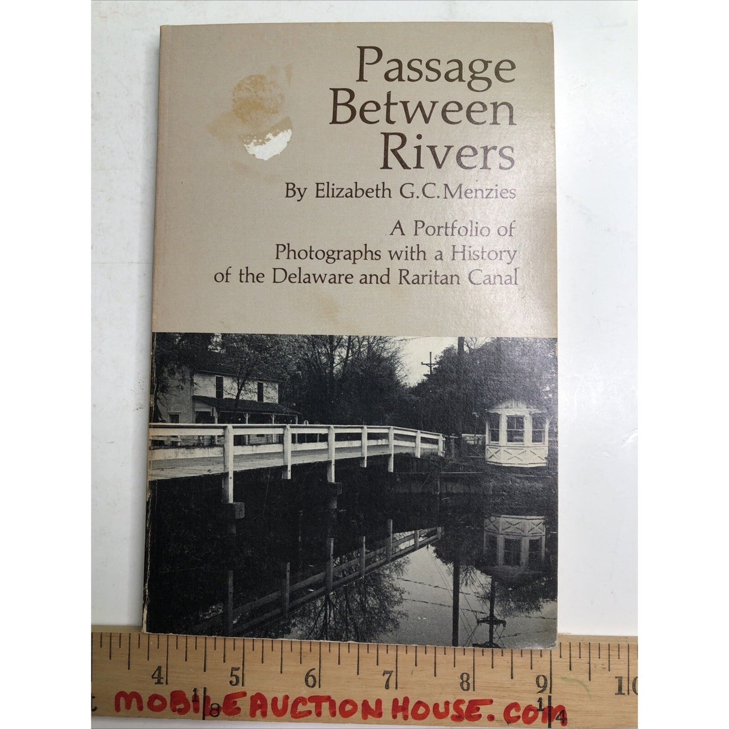 PASSAGE BETWEEN RIVERS: A PORTFOLIO OF PHOTOGRAPHS by Elizabeth G. C. Menzies