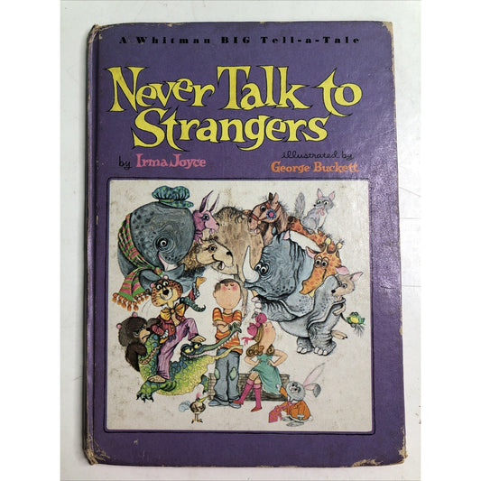 Never Talk to Strangers by Irma Joyce Whitman Big Tell A Tale 1st ED HC 1967