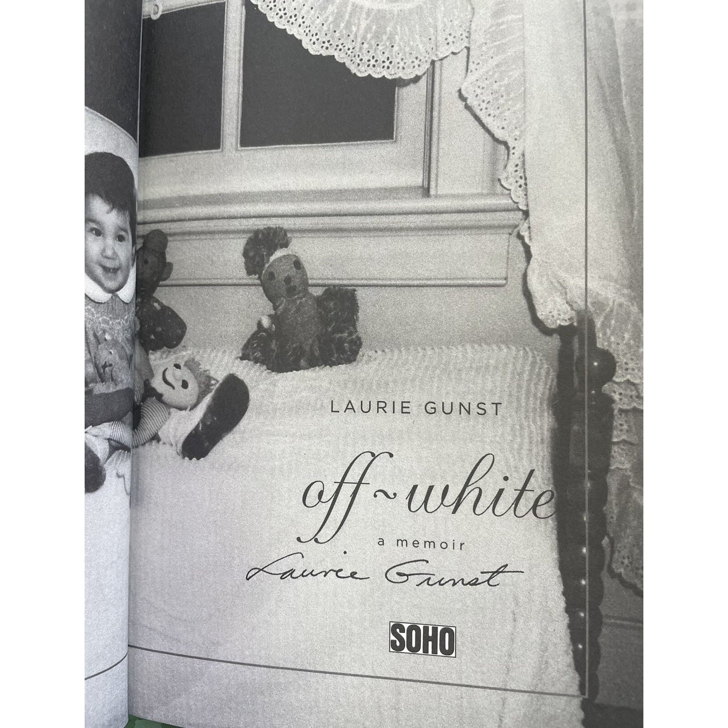 Off-White : A Memoir by Laurie Gunst (2005, Hardcover) SIGNED BY AUTHOR