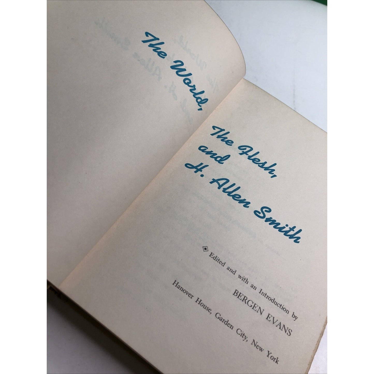 The World, The Flesh And H. Allen Smith by BERGEN EVANS 1954 HC DJ HUMOR