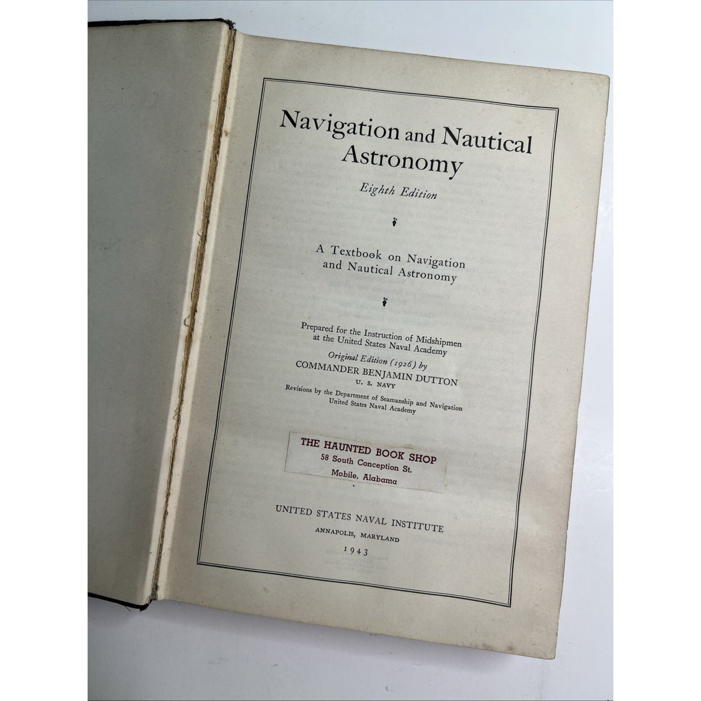 VINTAGE NAVIGATION AND NAUTICAL ASTRONOMY 1943 BY BENJAMIN DUTTON 8th EDITION