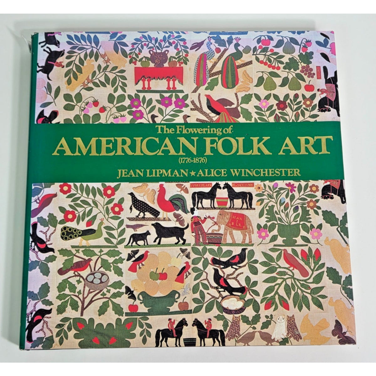 The Flowering of American Folk Art 1776-1876 Jean Lipman Alice Winchester HC DJ