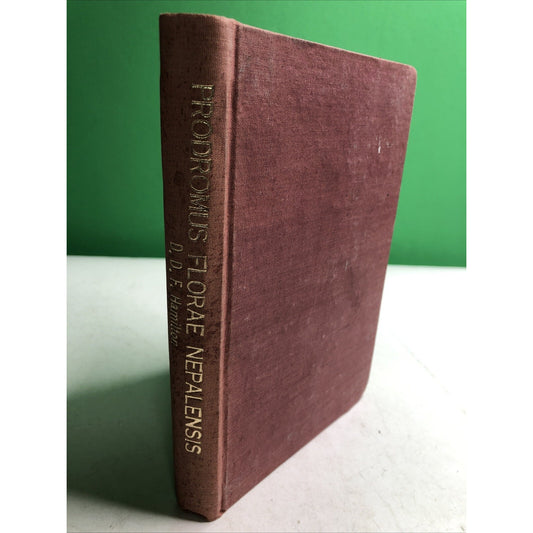 Prodromus Florae Nepalensis by D. D. Franciscus Hamilton & David Don 1825 HC