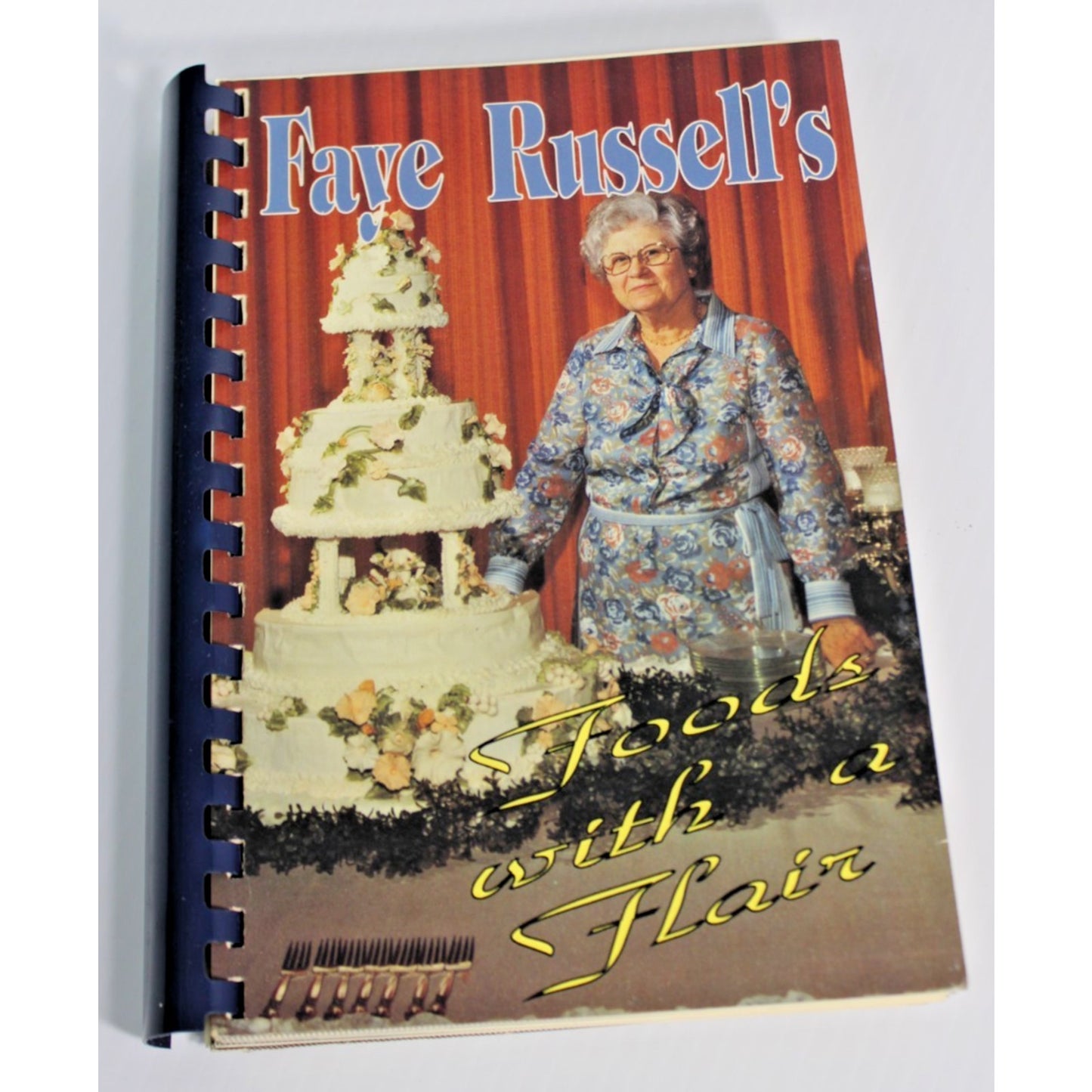 Vintage 1991 Faye Russell's Foods with Flair Cookbook Texas Signed Inscribed