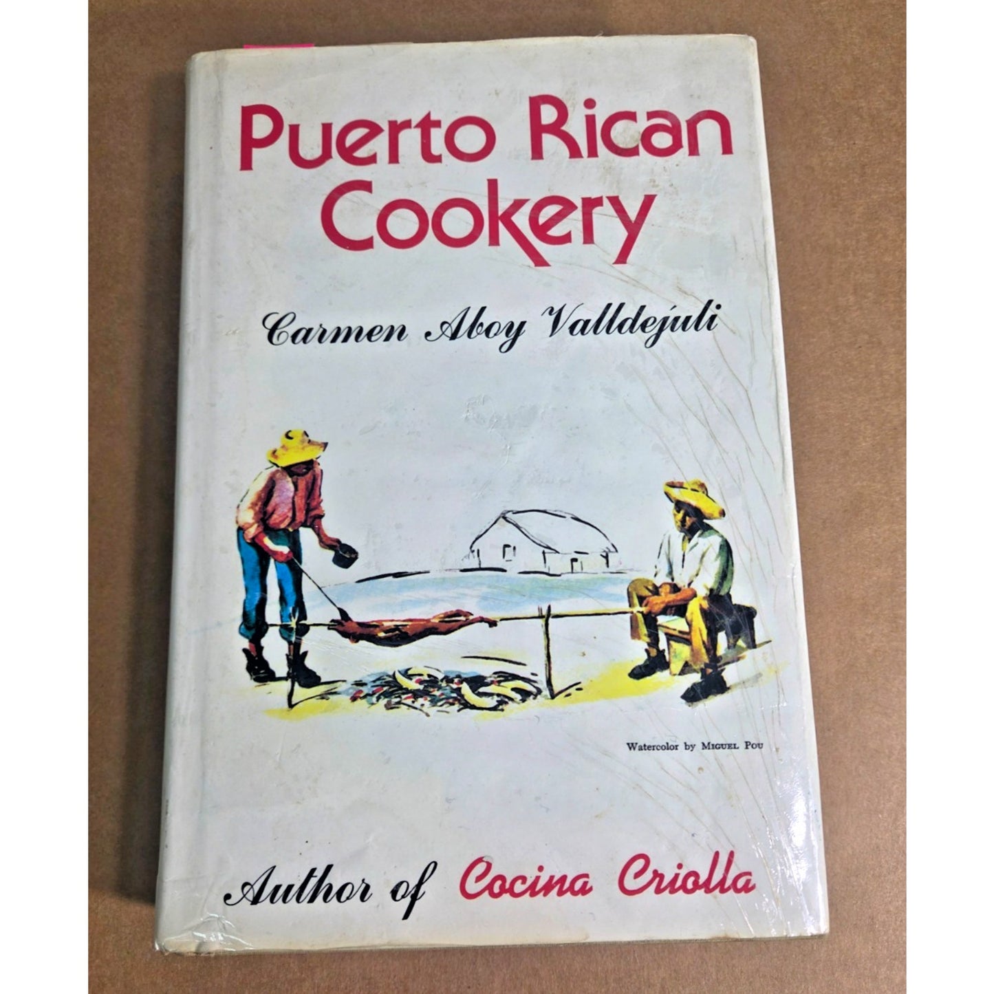 Vintage Puerto Rican Cookery Carmen Aboy Valldejuli 1989 Hardcover Cookbook