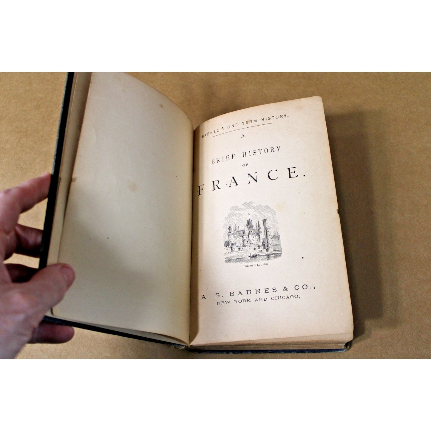 1875 Edition A Brief History of France, Barnes' s One Term History