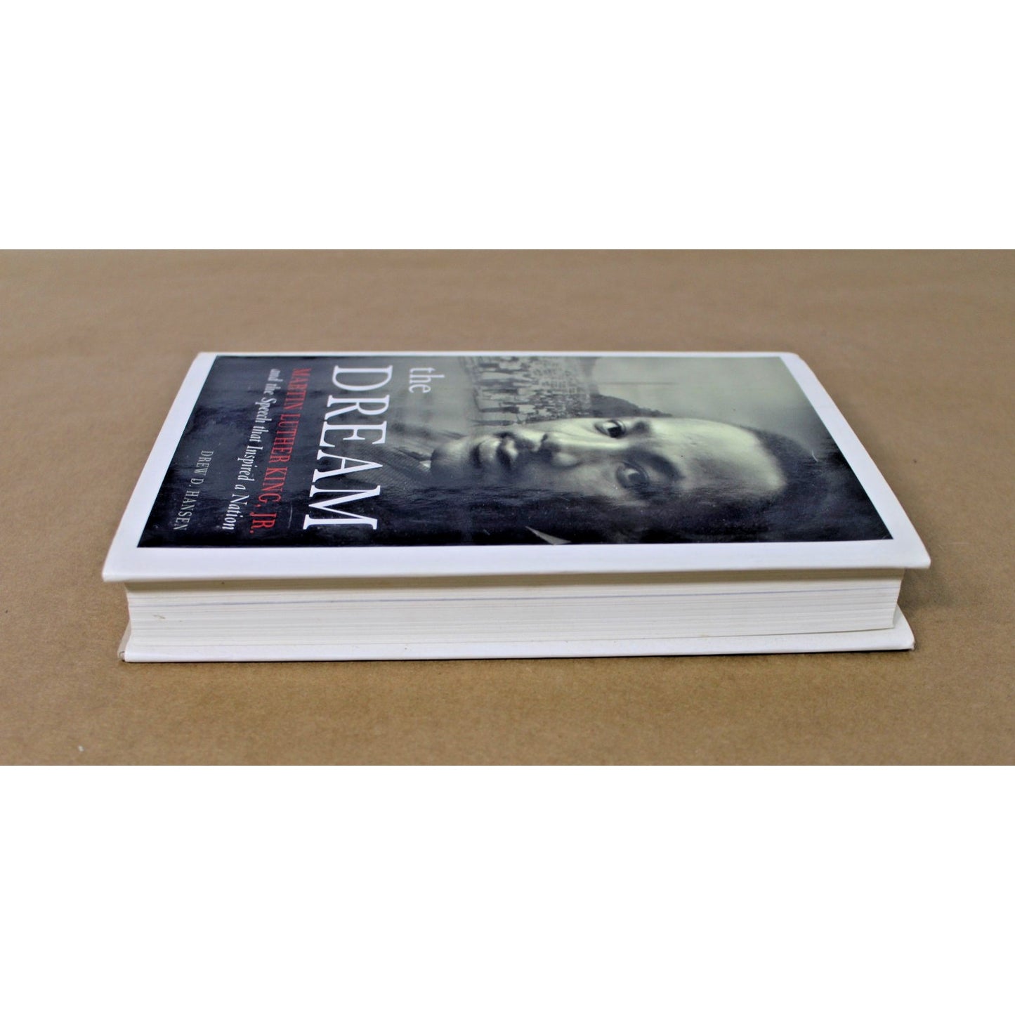The Dream: Dr. Martin Luther King Jr. by Drew Hansen HC/DJ First Edition 2003