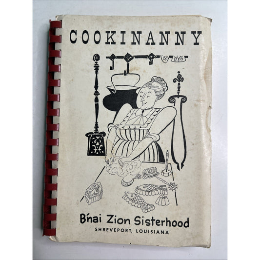 1964 COOKINANNY B'nai Zion Sisterhood Shreveport Louisiana Cookbook 4th Printing