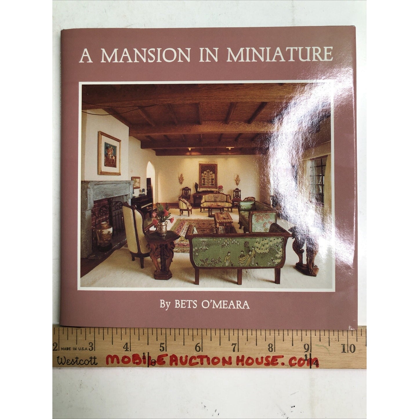 VINTAGE A Mansion In Miniature Hardcover Book by Bets O'Meara SIGNED w/Box 1979