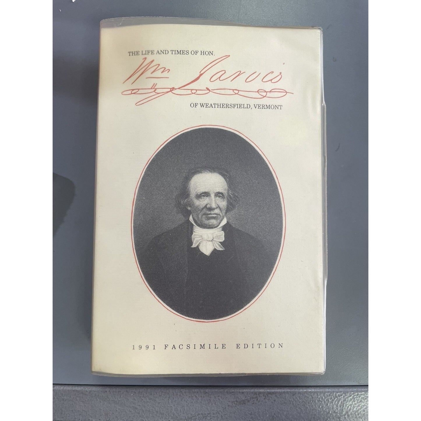 The Life and Times of Hon. William Jarvis of Weathersfield, Vermont 1991 CUTTS