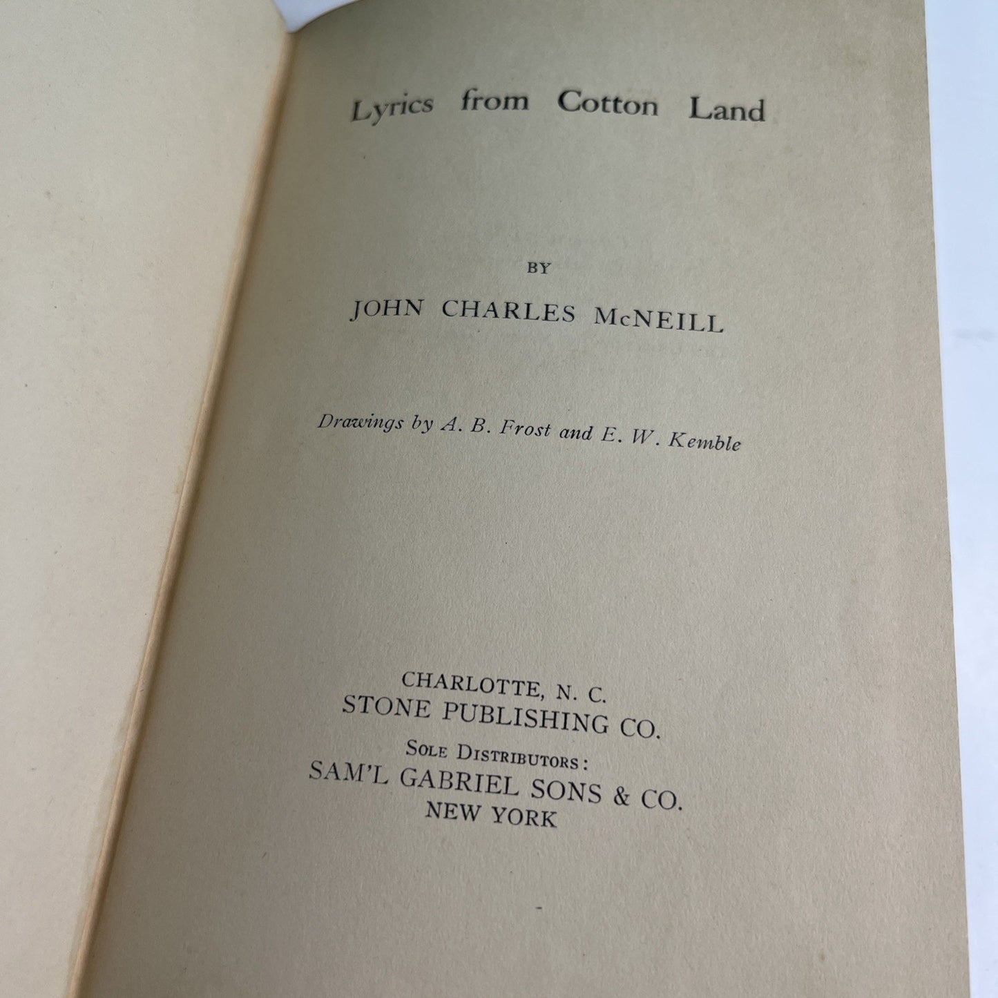 John Charles McNeill LYRICS FROM COTTON LAND 1949 Reprint HC Poet From NC