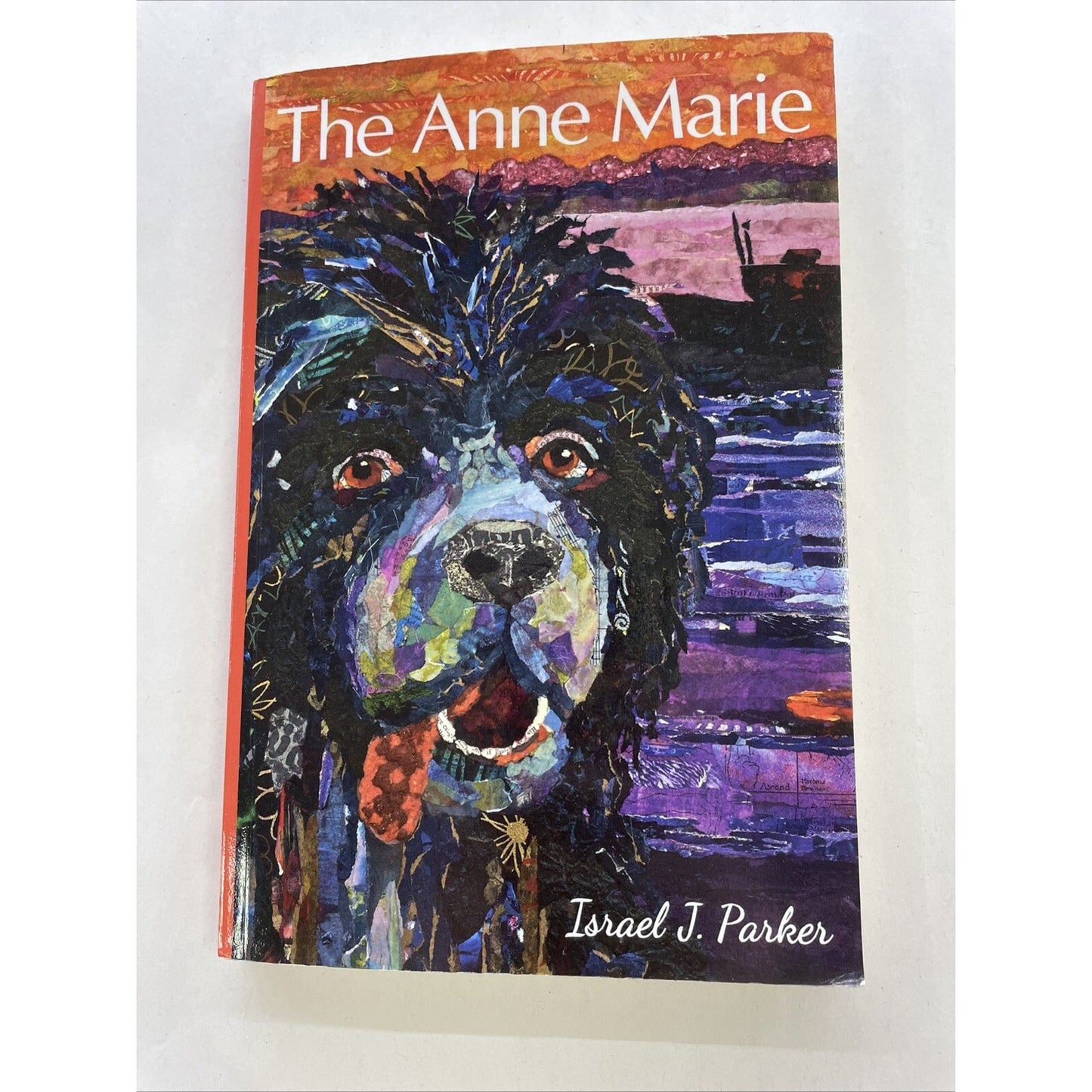 The Anne Marie Ser.: The Anne Marie by Israel Parker SIGNED BY AUTHOR