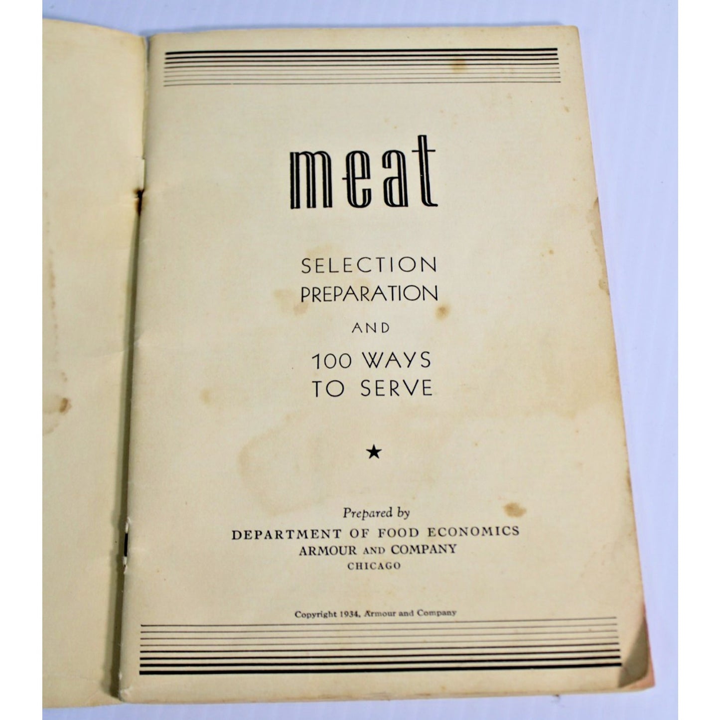 Antique 1934 Armour & Co. Meat Selection Preparation 100 Ways to Serve Booklet