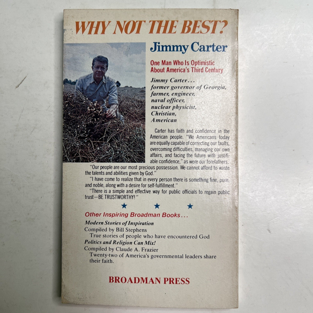 Why Not the Best? Why One Man Is Optimistic by Jimmy Carter 1975 PB Illustrated