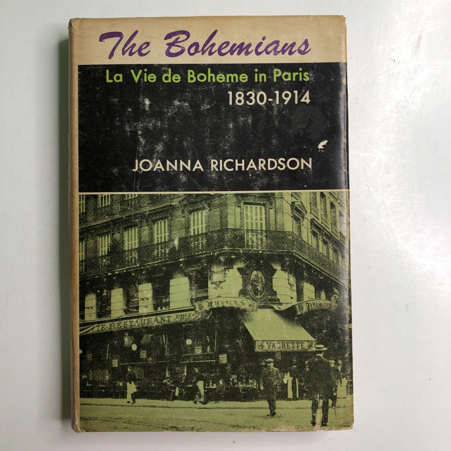 BOHEMIANS: LA VIE BOHEME PARIS, 1830-1914 Richardson 1st American Edition First
