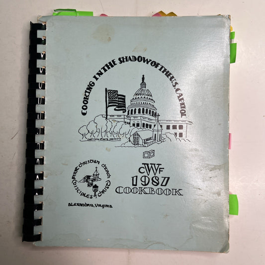 1987 Christian Womens Fellowship Cookbook Alexandria VA In Shadow U.S. Capitol