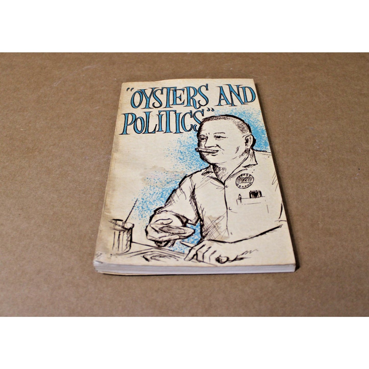 1963 Signed First Edition, Oysters And Politics, J.O. Wintzell, Mobile, AL