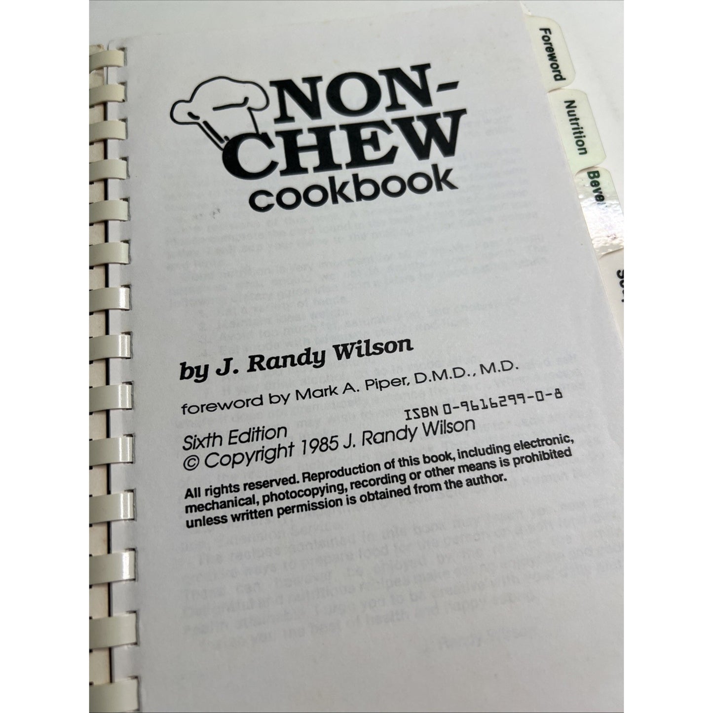Non-Chew Cookbook by J. Randy Wilson Spiral Bound 1985 Sixth Edition Vintage