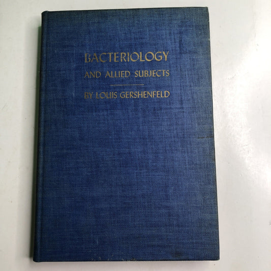1947 Bacteriology And Allied Subjects By Louis Gershenfeld 2nd Printing HC Illus