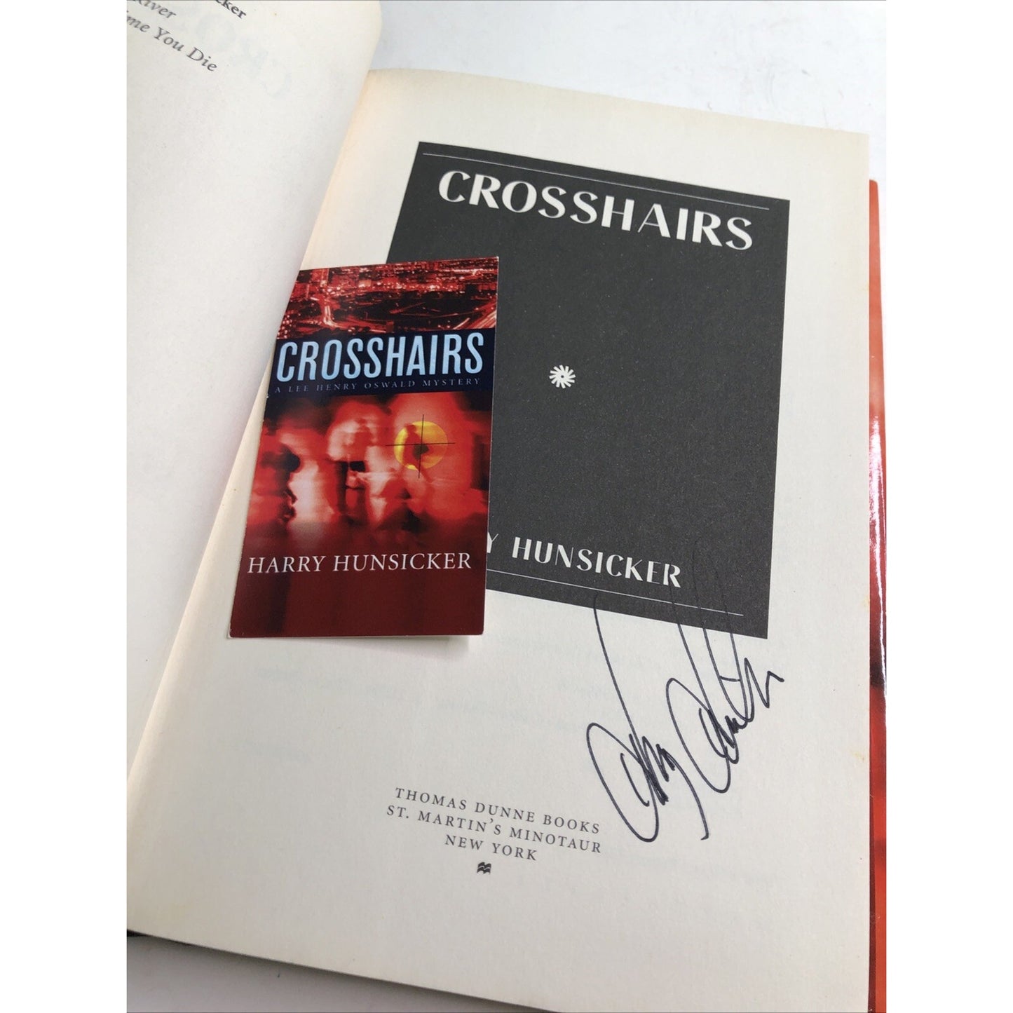 CROSSHAIRS (LEE HENRY OSWALD MYSTERY SERIES #3) By Harry Hunsicker HC Signed