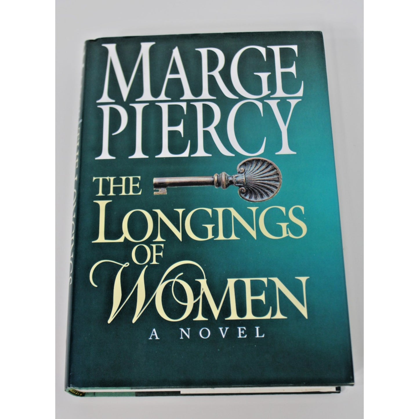 *Signed* The Longings of Women by Marge Piercy, 1994, HC/ DJ 1st Edition