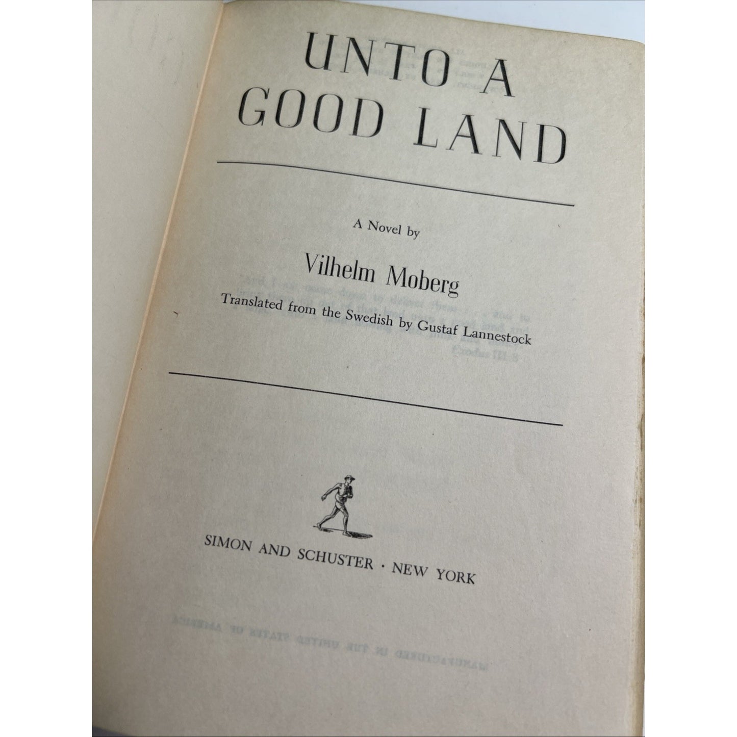 Unto A Good Land A Novel by Vilhelm Moberg 1954 HC DJ BCE