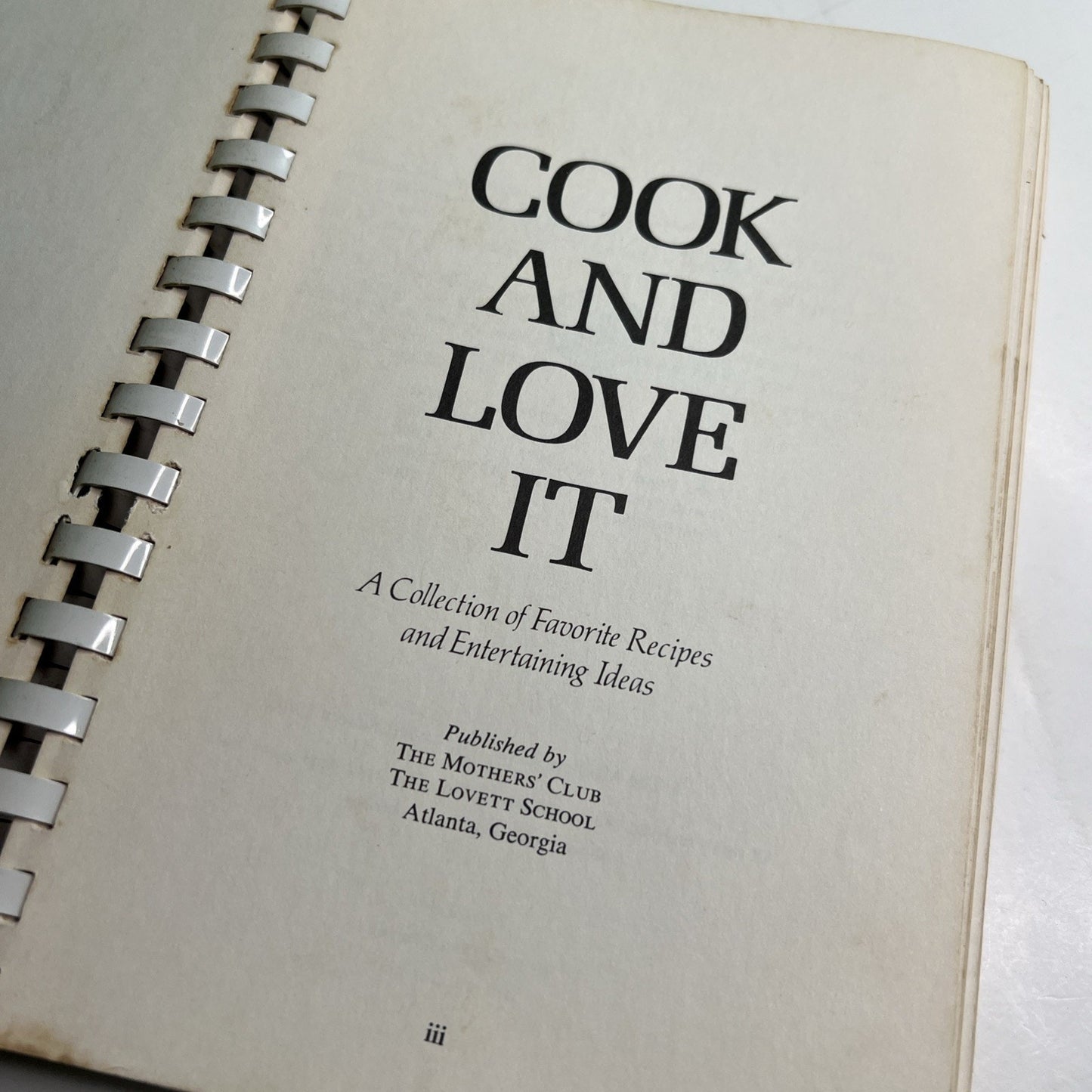 The Lovett School Mothers Club Cookbook COOK AND LOVE IT Atlanta Georgia 1980 PB