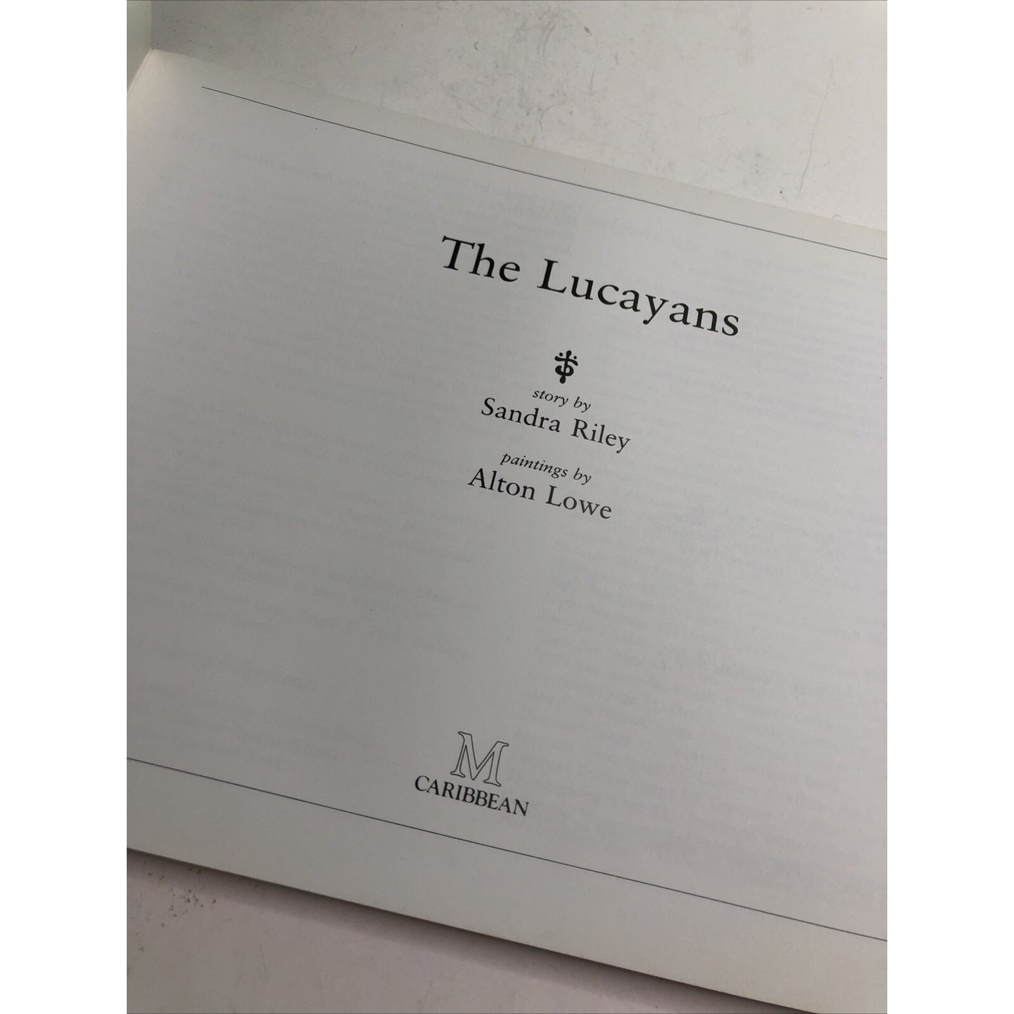 THE LUCAYANS By Sandra Riley Illustrator Alton Lowe 1991 Paperback