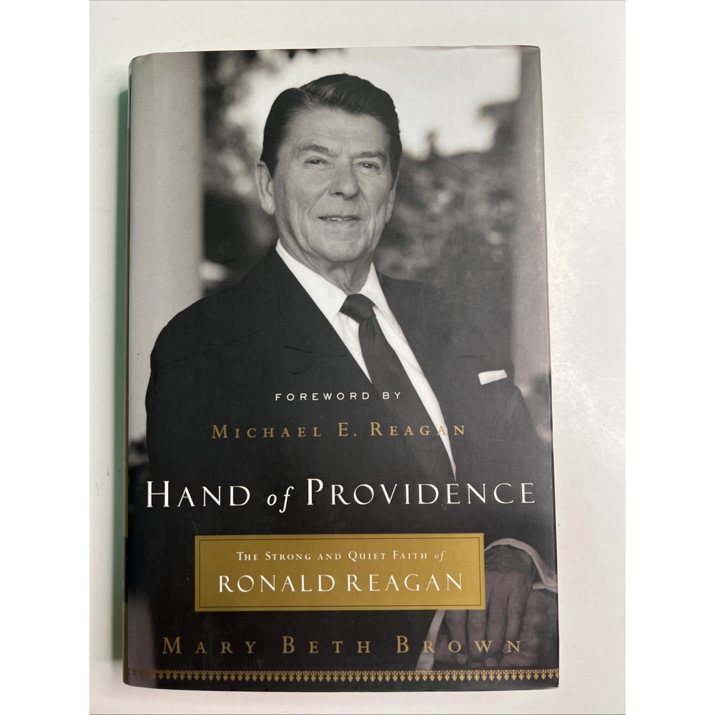 Hand of Providence : Ronald Reagan - Mary Beth Brown (2004, Hardcover, DJ)