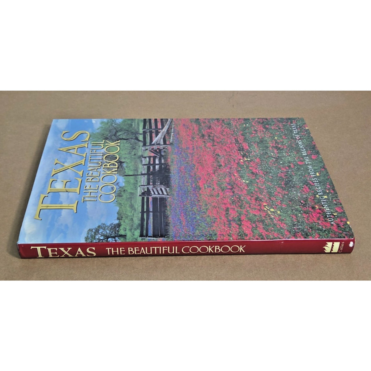 Vintage 1995 Texas The Beautiful Cookbook Hardcover Authentic Regional Recipes
