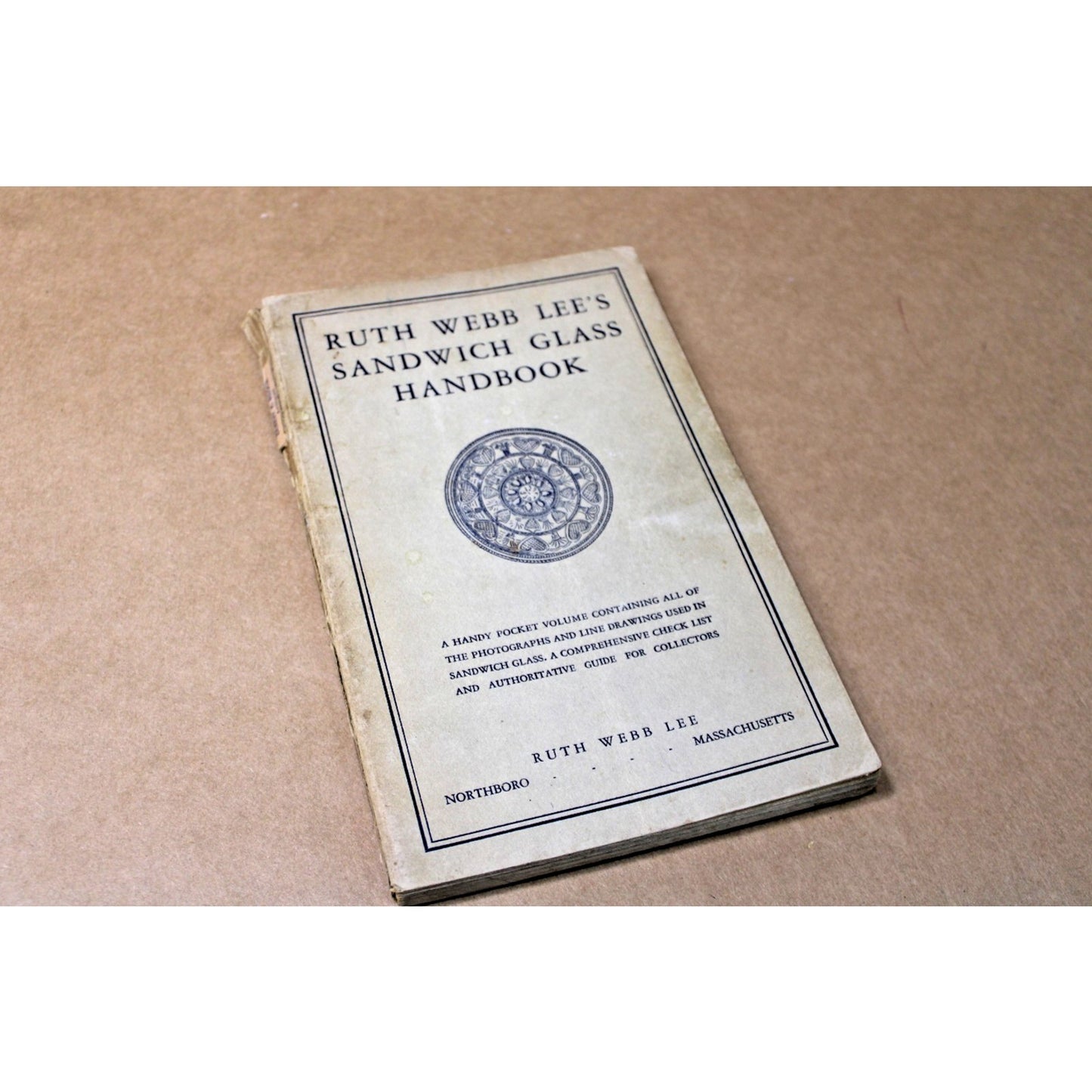 1947 Pocket Guide Sandwich Glass Ruth Webb Lee, Reference Book Illustrated Photo