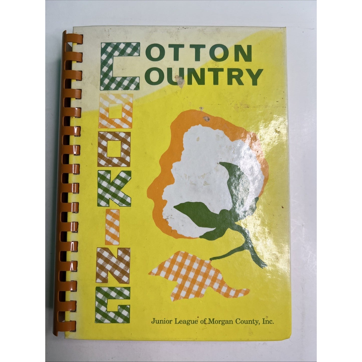 Cotton Country Cooking Hardcover Cookbook 1972 Decatur AL Junior Service League