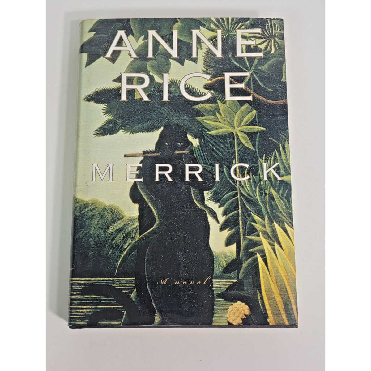 Merrick by Anne Rice 2000 Hardcover Vampire Chronicles Series 1st Trade Edition