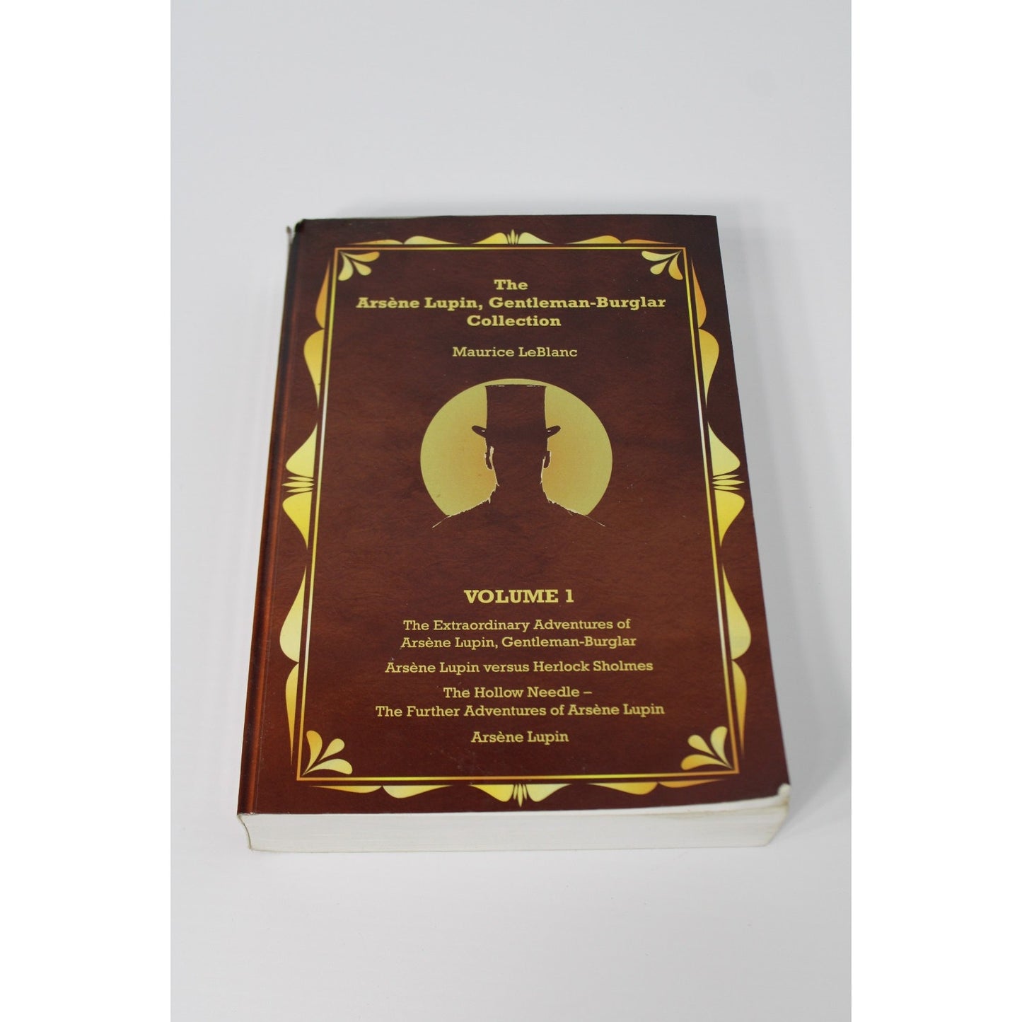Arsène Lupin, Gentleman-Burglar Collection Vol. 1: 4 Books in 1- Maurice LeBlanc