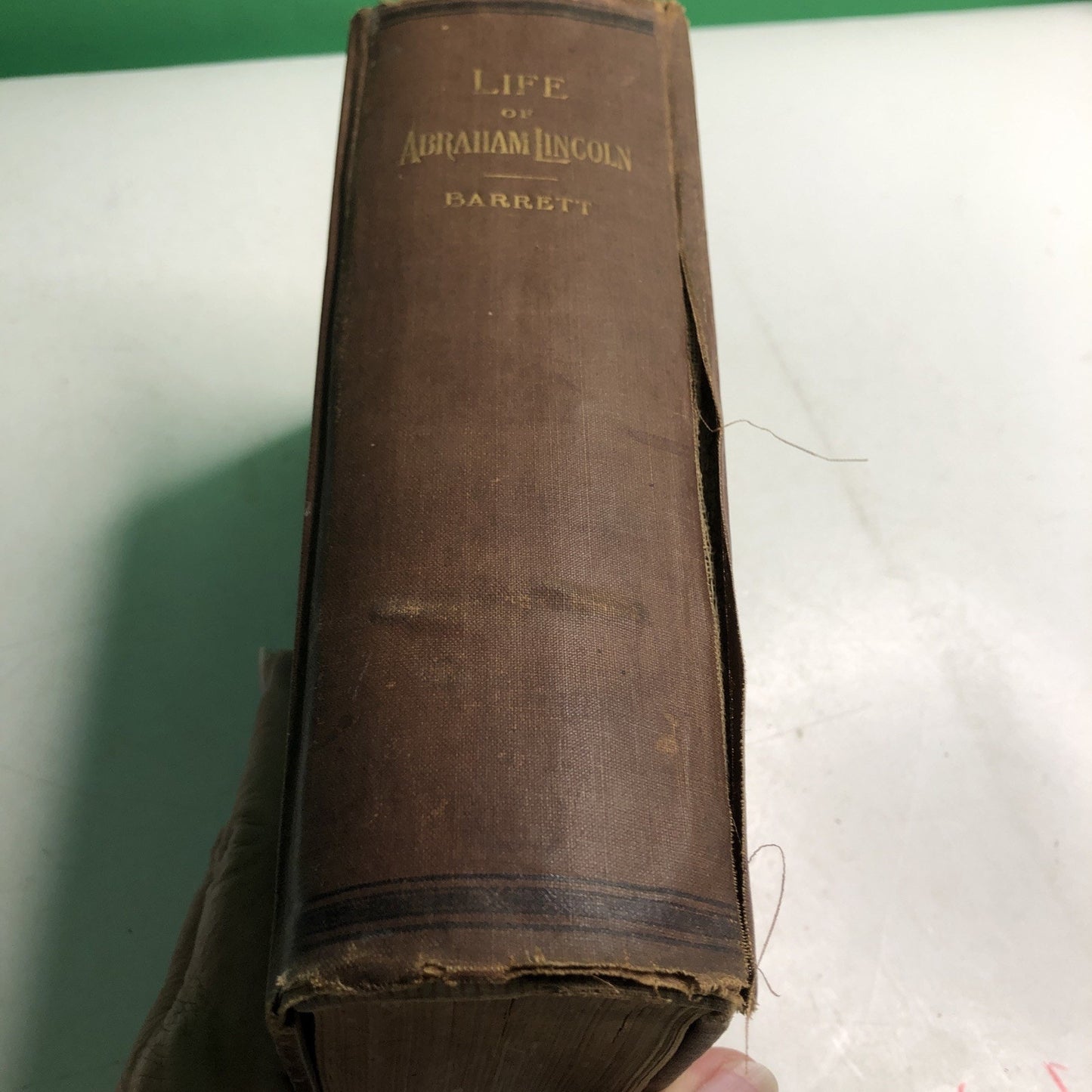 Joseph H Barrett / Life of Abraham Lincoln Presenting His Early History 1888