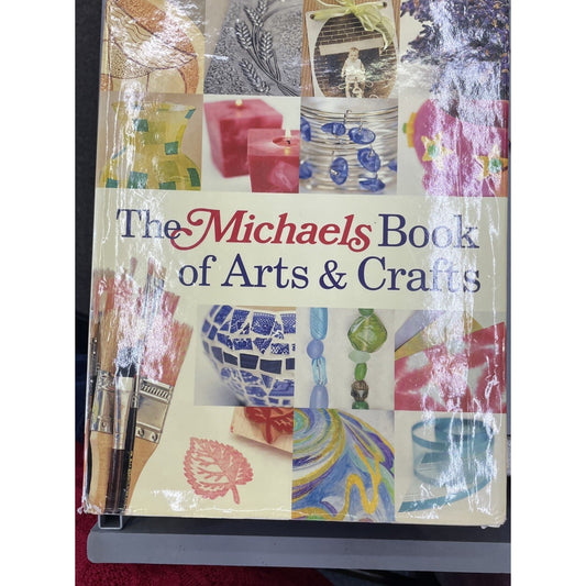 Vintage 2003, "Michaels Book of Arts & Crafts" by Lark Books Hardcover Book DJ