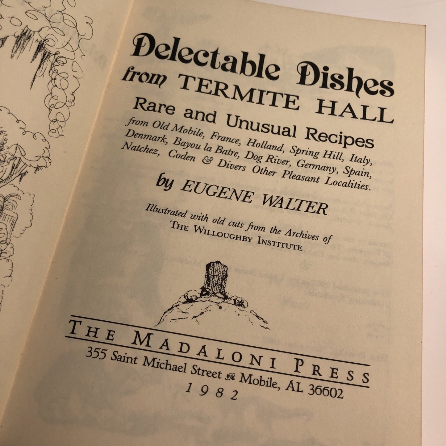 Delectable Dishes from Termite Hall by Eugene Walter PB 1982 1st Printing Mobile