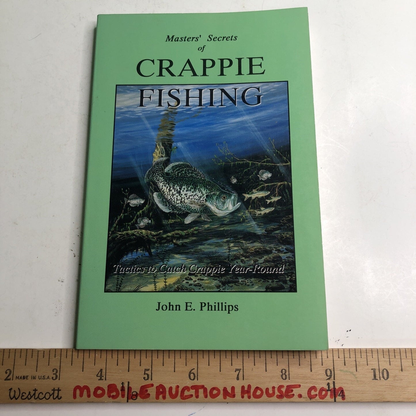 Masters' Secrets of Crappie Fishing by John E. Phillips 1992