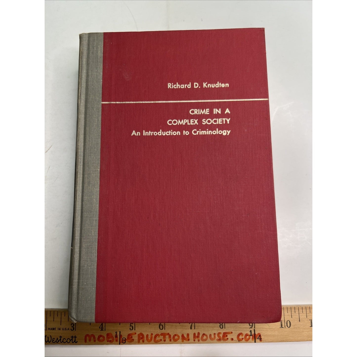 Crime in a Complex Society An Introduction to Criminology 1972 Knudten Very RARE